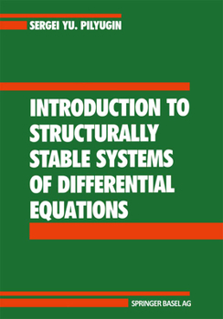 Hardcover Introduction to Structurally Stable Systems of Differential Equations Book