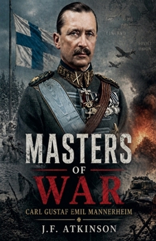 Paperback Masters of War: Carl Gustaf Emil Mannerheim Book