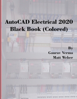 Paperback AutoCAD Electrical 2020 Black Book (Colored) Book