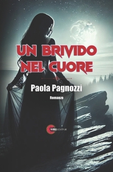 Paperback Un brivido nel cuore [Italian] Book