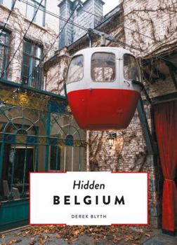Paperback Hidden Belgium, Updated & Revised 1/15/21 Book