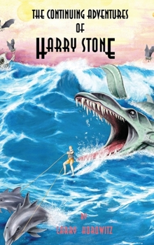 Hardcover The Continuing Adventures of Harry Stone Book