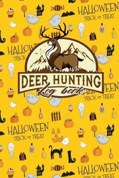 Paperback Deer Hunting Log Book