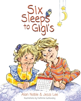 Paperback Six Sleeps to Gigi's Book