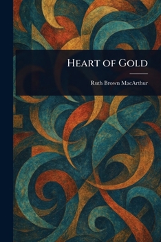 Paperback Heart of Gold Book