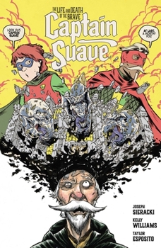 Paperback The Life and Death of the Brave Captain Suave Tp Book
