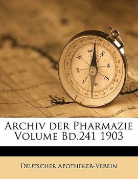 Paperback Archiv Der Pharmazie. Band 241. [German] Book