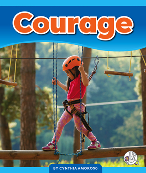 Courage - Book  of the Values to Live By