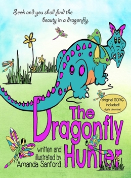 Hardcover The Dragonfly Hunter Book