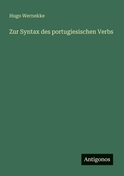 Paperback Zur Syntax des portugiesischen Verbs [German] Book