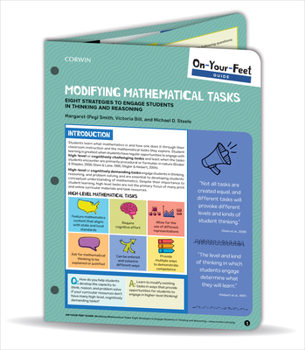 Loose Leaf On-Your-Feet Guide: Modifying Mathematical Tasks: Eight Strategies to Engage Students in Thinking and Reasoning Book