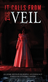 Hardcover It Calls From the Veil Book