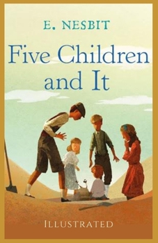 Paperback Five Children and It Illustrated Book