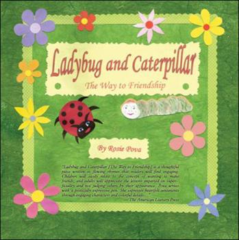 Paperback Ladybug and Caterpillar: The Way to Friendship Book