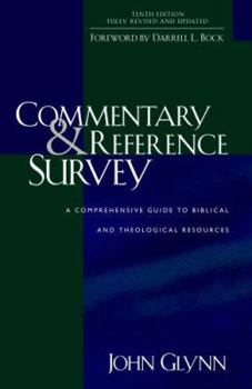 Paperback Commentary and Reference Survey: A Comprehensive Guide to Biblical and Theological Resources Book