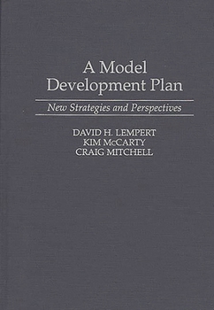 Hardcover A Model Development Plan: New Strategies and Perspectives Book