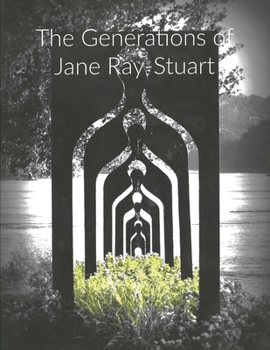 The Generations of Jane Ray-Stuart