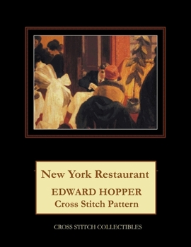 Paperback New York Restaurant: Edward Hopper Cross Stitch Pattern [Large Print] Book