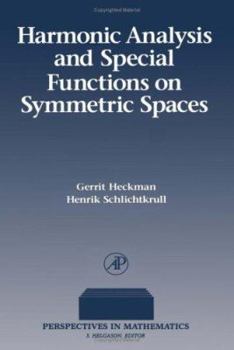 Hardcover Harmonic Analysis and Special Functions on Symmetric Spaces (Perspectives in Mathematics) Book