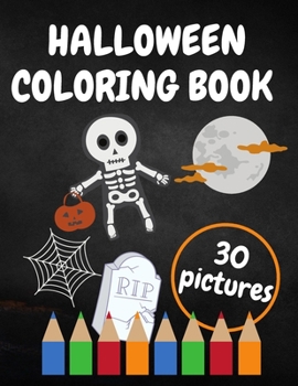 Paperback Halloween Coloring Book: Hallowen Design Ghost Pumpkins Zombie And More For Kids Book