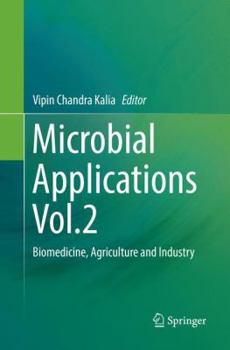 Paperback Microbial Applications Vol.2: Biomedicine, Agriculture and Industry Book