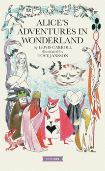 Hardcover Alice's Adventures in Wonderland: Tove Jansson Edition Book