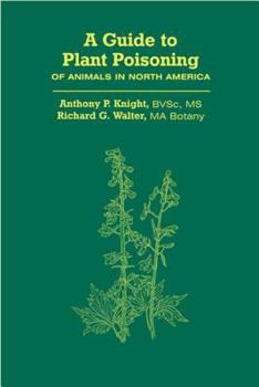 Paperback A Guide to Plant Poisoning of Animals in North America Book