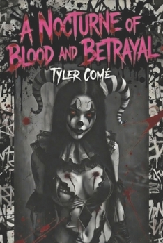 A Nocturne of Blood and Betrayal