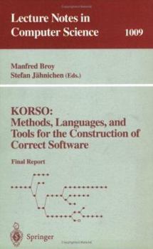 Paperback Korso: Methods, Languages, and Tools for the Construction of Correct Software: Final Report Book