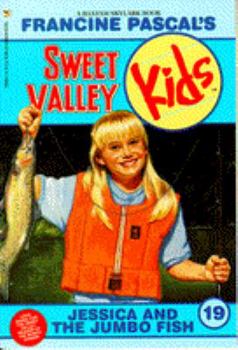 Jessica and the Jumbo Fish (Sweet Valley Kids, #19) - Book #19 of the Sweet Valley Kids
