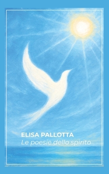 Paperback Le poesie dello spirito [Italian] Book