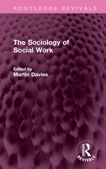 Hardcover The Sociology of Social Work Book