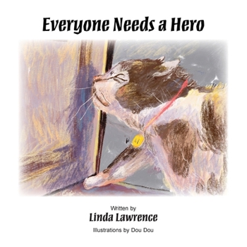 Paperback Everyone Needs a Hero Book