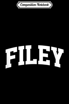 Composition Notebook: Filey Vintage Sports Team College Arch  Journal/Notebook Blank Lined Ruled 6x9 100 Pages