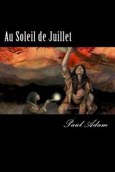 Paperback Au Soleil de Juillet (French Edition) [French] Book