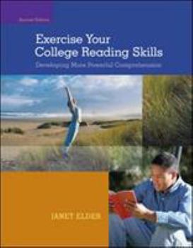 Paperback Exercise Your College Reading Skills: Developing More Powerful Comprehension Book