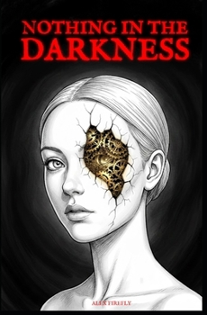 Paperback Nothing In The Darkness Book