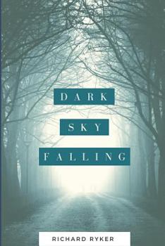 Paperback Dark Sky Falling Book