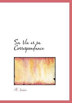 Hardcover Sa Vie Er Sa Correspondance [French] Book
