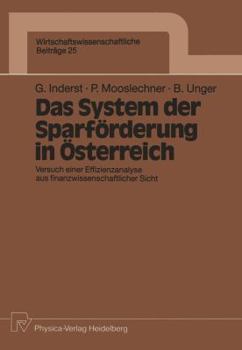 Paperback Das System Der Sparförderung in Österreich: Versuch Einer Effizienzanalyse Aus Finanzwissenschaftlicher Sicht [German] Book