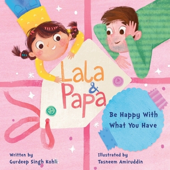 Paperback Lala and Papa - Be Happy With What You Have Book