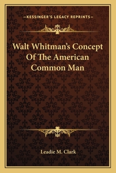 Paperback Walt Whitman's Concept Of The American Common Man Book