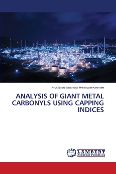 Analysis of Giant Metal Carbonyls Using Capping Indices