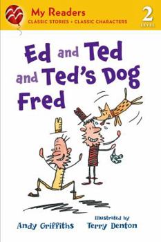 Paperback Ed and Ted and Ted's Dog Fred Book