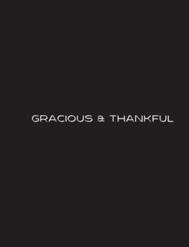 Hardcover Gracious and Thankful - BLK Book