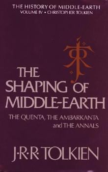 The Shaping of Middle-Earth - Book #4 of the History of Middle-Earth