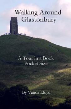 Paperback Walking Around Glastonbury: Pocket Edition Book