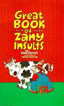Paperback Great Book of Zany Insults Book