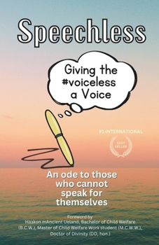 Paperback Speechless: Giving the #voiceless a Voice Book