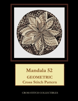 Paperback Mandala 52: Geometric Cross Stitch Pattern [Large Print] Book